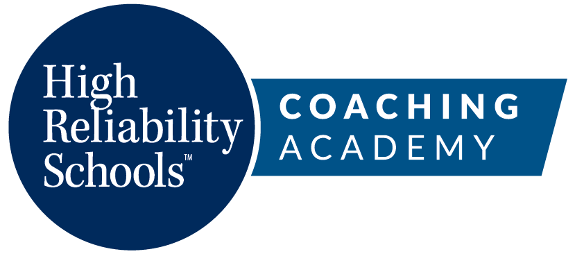 High Reliability Schools (HRS) Coaching Academy